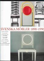 Svenska m&ouml;bler 1890-1990