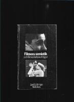 Filmens semiotik och filmestetiska fr&aring;gor
