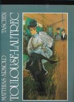 Henri de Toulouse-Lautrec : 1864-1901 : livets teater 