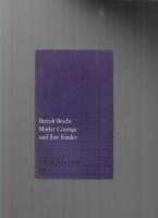 Mutter Courage und ihre Kinder : eine Chronik aus dem Dreissigj&auml;hrigen Krieg