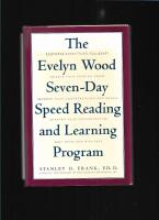 Remember everything you read : the Evelyn Wood seven-day speed reading and learning program