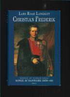 Christian Frederik : konge av Norge (1814), konge av Danmark (1839-48) Del 2
