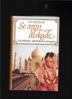 Se min &auml;lskade : Taj Mahal - k&auml;rlekens spegel