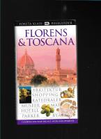 Florens & Toscana : arkitektur, shopping, katedraler, museer, mat ... 