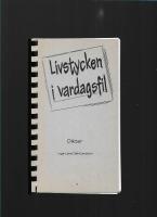 Livstycken i vardagsfil : dikter