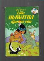 Lilla Hiawatha, djurens v&auml;n