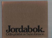 Jordabok : odlingsbilder 1971-75