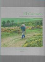 El Camino : pilgrimsvandring till Santiago de Compostela