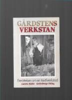 G&aring;rdstensverkstan : ber&auml;ttelsen om en textilverkstad