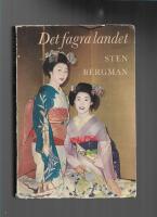 Det fagra landet : str&ouml;vt&aring;g i Japan 