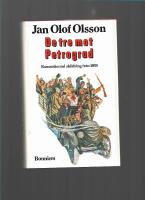 De tre mot Petrograd : romantiserad skildring fr&aring;n 1919