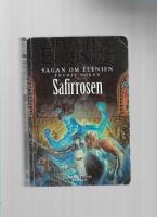 Safirrosen (Sagan om Elenien 3)