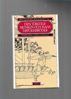 Ber&auml;ttelser fr&aring;n tr&auml;skmarkerna D. 1 Den t&ouml;rstige munken och hans dryckesbr&ouml;der 