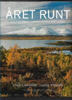 &Aring;ret runt : det svenska v&auml;dret, naturen och &aring;rstiderna 