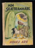 Min skattkammare &middot; D. 5 &middot; Noaks ark