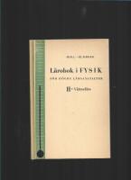 L&auml;robok i fysik f&ouml;r h&ouml;gre l&auml;roanstalter. II. V&auml;rmel&auml;ra