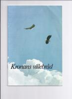 Kronans villebr&aring;d