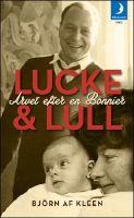 Lucke & Lull : arvet efter en Bonnier