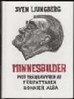 Minnesbilder : [med tr&auml;gravyrer av f&ouml;rfattaren] 