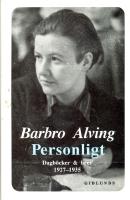 Personligt : dagb&ouml;cker och brev. 1927-1935