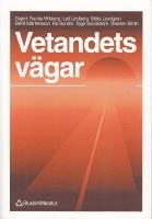 Vetandets v&auml;gar : perspektiv p&aring; universitet, vetenskap och utbildning 