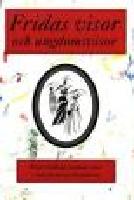 Fridas visor och ungdomsvisor [Musiktryck] : Birger Sj&ouml;bergs samlade visor i ord och ton av f&ouml;rfattaren