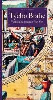 Tycho Brahe : v&auml;rldsmedborgaren fr&aring;n Ven