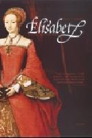 Elisabet : v&auml;gen till tronen