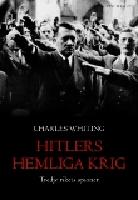 Hitlers hemliga krig : tredje rikets spioner