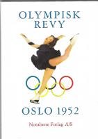 Olympisk revy : en bildereportasje fra de sjette olympiske vinterleker i Oslo 1952