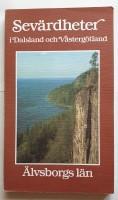 Sev&auml;rdheter i Dalsland och V&auml;sterg&ouml;tland
