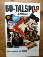 60-talspop i G&ouml;teborg : Tages, Cue och jag och du