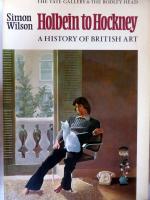 Holbein to Hockney. A History of British Art