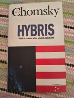Hybris : USA:s str&auml;van efter global dominans