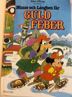 Musse och L&aring;ngben f&aring;r guldfeber