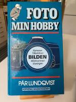Foto - min hobby : bildkomposition, kameran, tillbeh&ouml;ren, m&ouml;rkrummet, bildvisningen