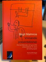 Vinnande presentationer : hur du f&ouml;rbereder och genomf&ouml;r presentationer f&ouml;r