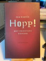 Hopp! : mot frihetens fiender