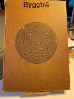 Byggtr&auml; : Handbok i tr&auml;byggnadsteknik