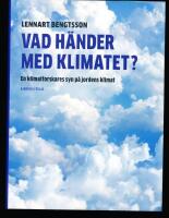 Vad h&auml;nder med klimatet?	