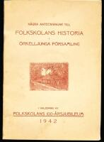 N&aring;gra anteckningar till Folkskolans historia i &Ouml;rkelljunga F&ouml;rsamling		1942		Alarik Svensson (red)		FN	