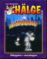 M&aring;ngalna i storskogen