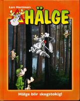 H&auml;lge blir skogstokig  2019-21