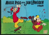 Musse Pigg och Jan Långben 1969