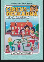 L&auml;ttl&auml;sta mysterier. Cirkusdeckarna och skolmysteriet
