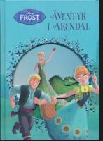 Frost. &Auml;ventyr i Arendal