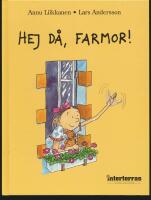 Hej d&aring;, farmor
