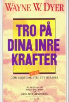 Tro p&aring; dina inre krafter