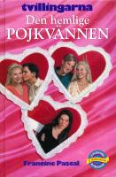 Den hemlige pojkv&auml;nnen