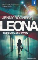 Leona. T&auml;rningen &auml;r kastad